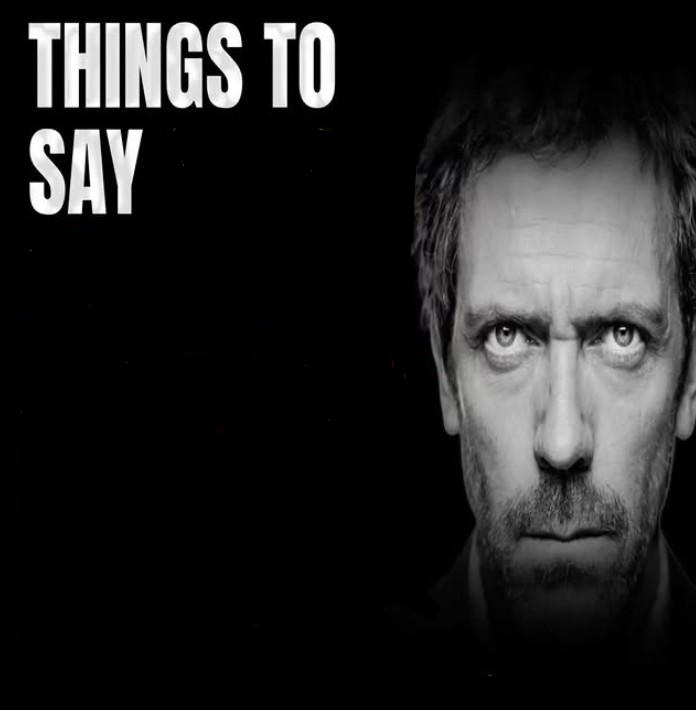 Things To Say blank meme template